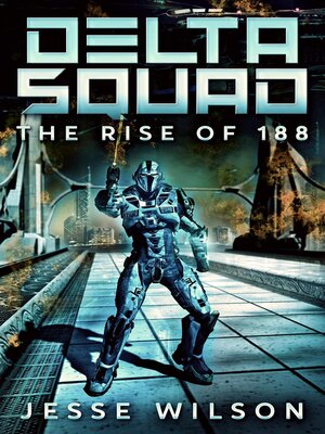 cover image of Delta Squad--The Rise of 188